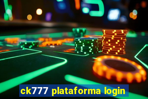 ck777 plataforma login